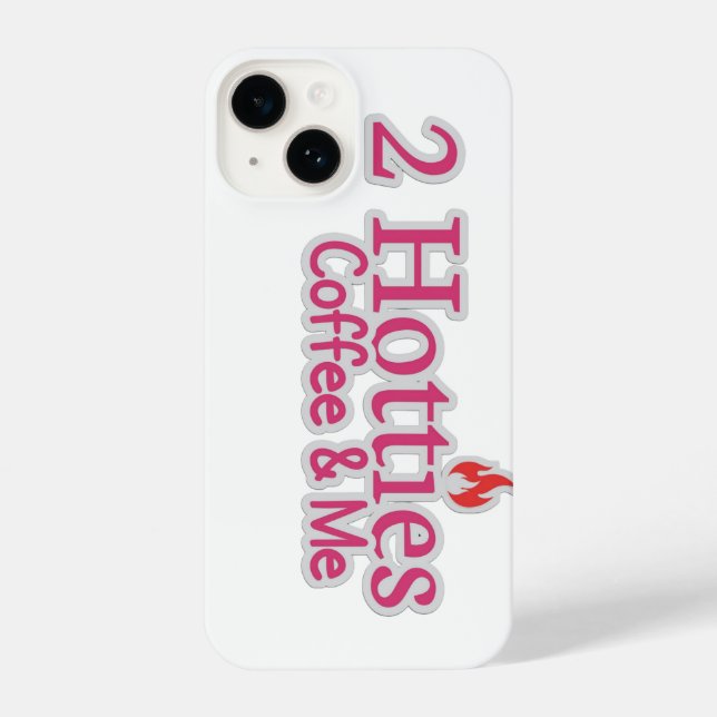 Coque iPhone 2 hotties coffee & me quote for hot people  (Verso)