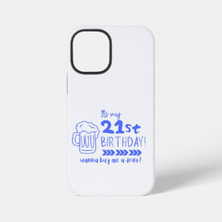 Coque iPhone 12 Mini À la 21 ! Il est temps de boire enfin légalement