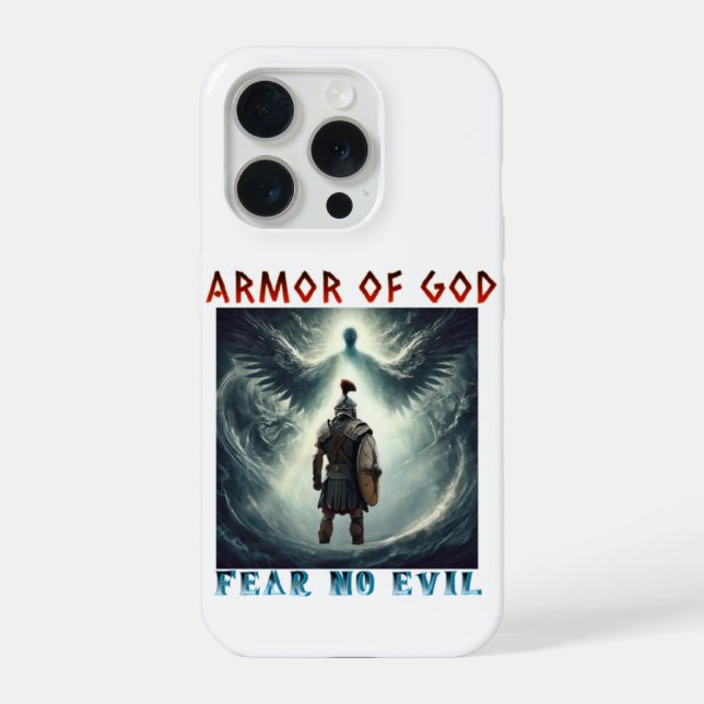 Coque iPhone Armor of God - Fear no evil Christian Phone Case (Verso)