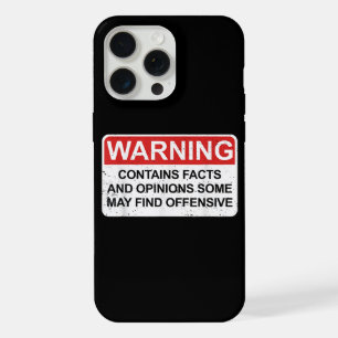 Coque iPhone 15 Pro Max Avertissement Contient Des Faits Et Des Opinions C