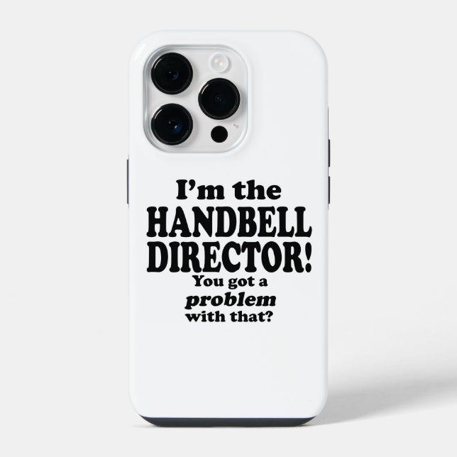 Coque iPhone Avez-vous un problème avec ça, directeur de sonner (Verso)