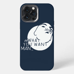 Etui iPhone 13 Pro Max Bande bleue Hashtag Yo Man What You Want