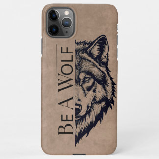 Coque iPhone 11Pro Max Be a wolf
