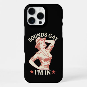 Coque iPhone 16 Pro Max Ça a l'air gay, je suis en cowgirl lesbienne, salu