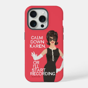Coque iPhone 15 Pro Calmez-vous Karen