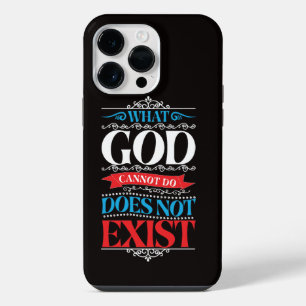 Coque Pour Pour iPhone 14 Pro Max Ce que Dieu ne peut pas faire n'existe pas