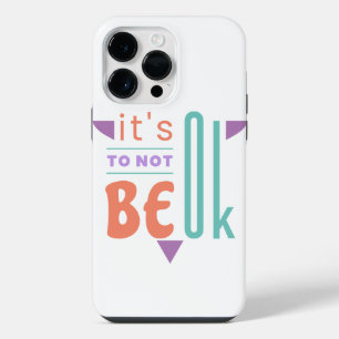 Coque Pour Pour iPhone 14 Pro Max C'est ok de ne pas être ok