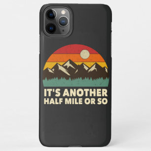 Coque iPhone 11Pro Max C'est un autre demi-kilomètre, Mountain randonnée