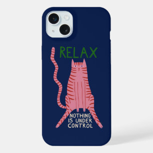Coque iPhone 15 Plus Chat Rose Relax Rien N'est Sous Contrôle