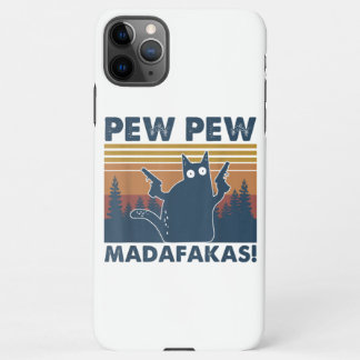Coque iPhone 11Pro Max Chats vintages Pew Pew Madafakas Funny Crazy Cat