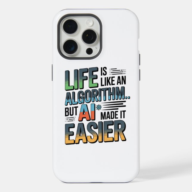 Coque iPhone Citation d'algorithme d'IA – La vie simplifiée (Verso)