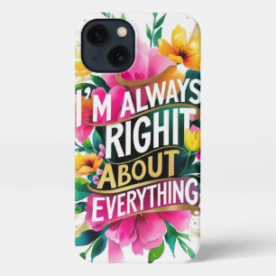 Etui iPhone 13 Citation de sarcasme à fleurs printanières