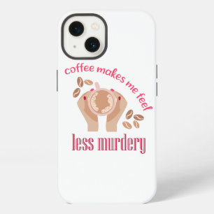 Etui iPhone 13 Citation drôle Le café me fait me sentir moins meu