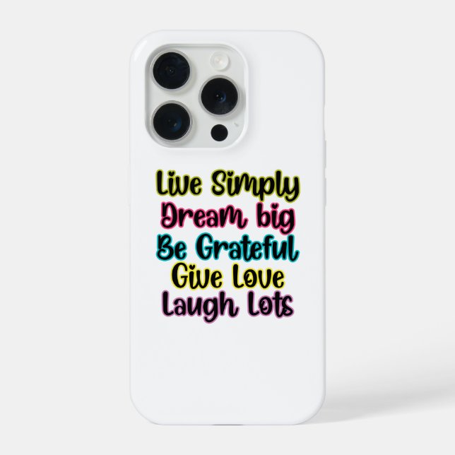 Coque iPhone Citation Motivante Vivre Simplement Rêver Donner A (Verso)