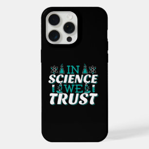 Coque iPhone 15 Pro Max Citation 'Nous croyons en la Science' - Enseignant