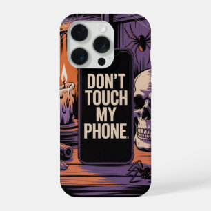 Coque iPhone 15 Pro Crâne Effrayant Ne Touchez Pas Mon Téléphone