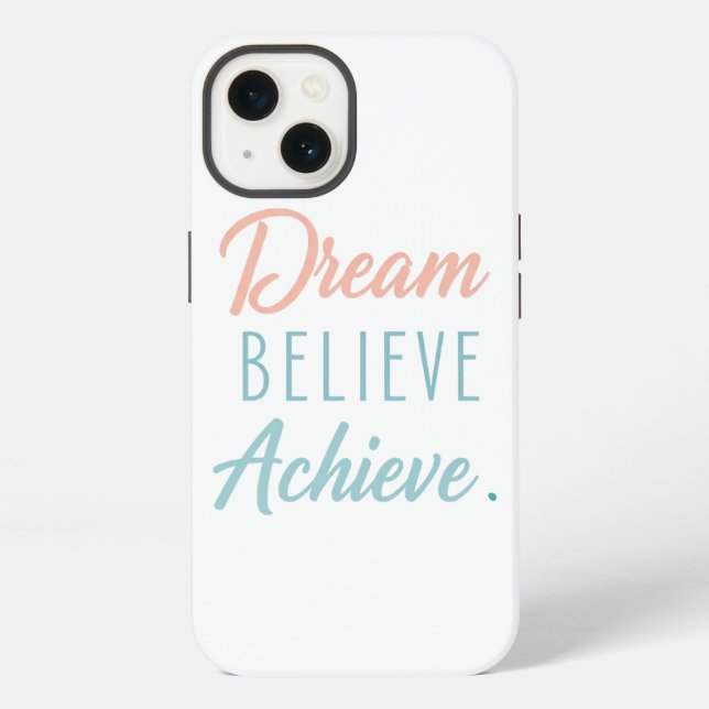Coque iPhone Croire rêve atteindre (Verso)