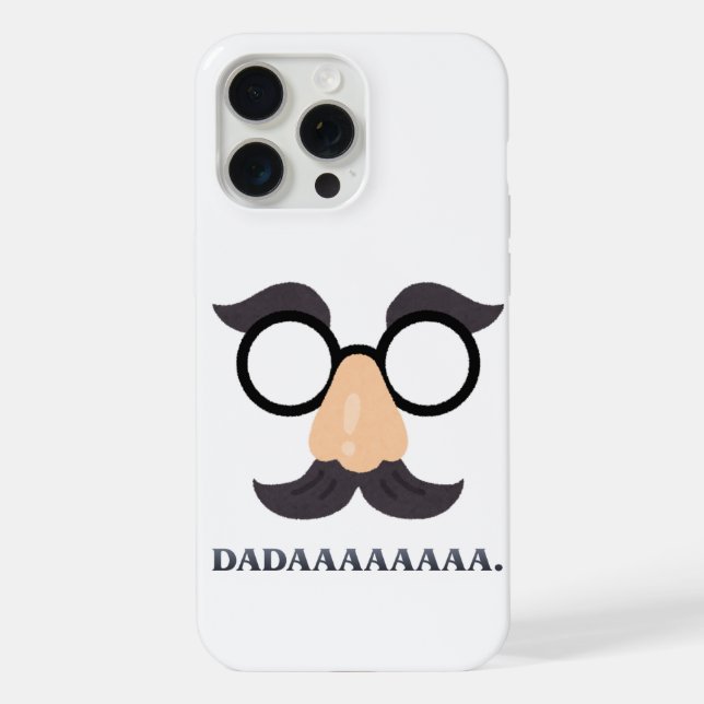 Coque iPhone "DADAAAAAAAA" Étui de téléphone drôle à moustache  (Verso)