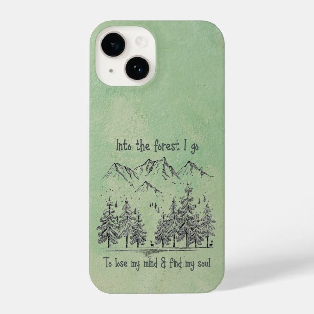 Coque iPhone Dans la forêt je vais perdre mon esprit, trouver m (Verso)