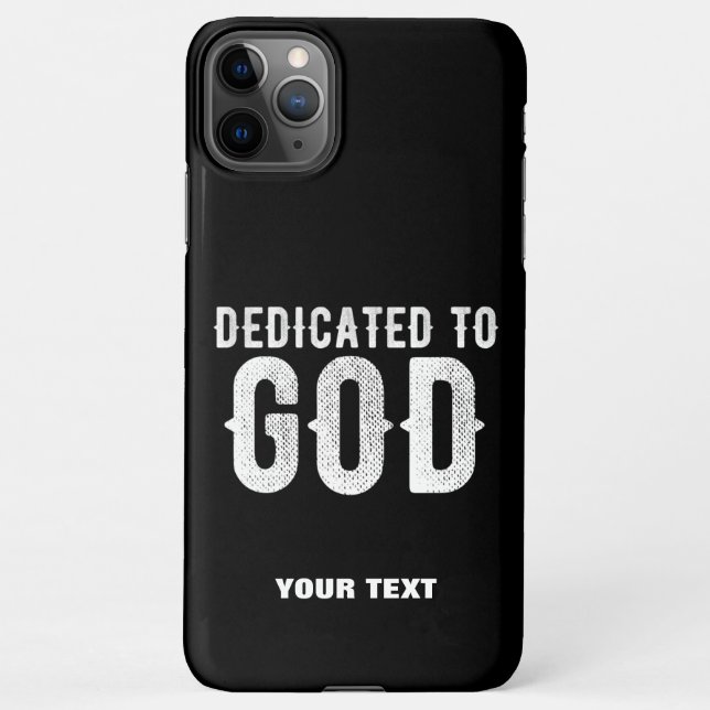 COQUE iPhone DÉDIÉ À DIEU COOL PERSONNALISABLE TEXTE BLANC (Dos)
