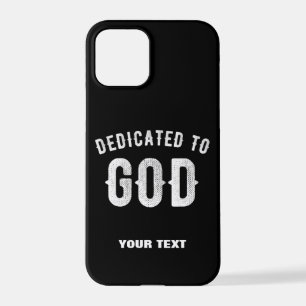 COQUE iPhone 12 PRO DÉDIÉ À DIEU PERSONNALISABLE COOL TEXTE BLANC