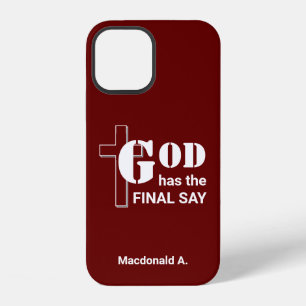 Coque iPhone 12 DIEU A LE DERNIER MOT Personalisé Bordeaux