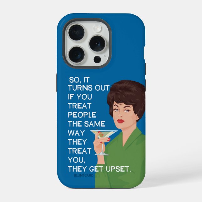 Coque iPhone Donc, il s'avère que si vous traitez les gens de l (Verso)