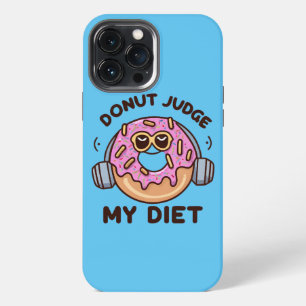 Etui iPhone 13 Pro Max Donut Juge My Diet - Humour drôle
