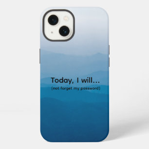 Etui iPhone 13 Drôle Blague Aujourd'hui Je Ne, N'oublierai Pas Mo