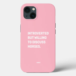 Etui iPhone 13 Drôle Introverti Mais Prêt à Discuter des Chevaux