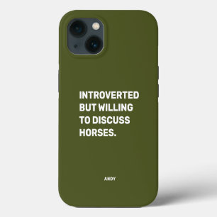Etui iPhone 13 Drôle Introverti Mais Prêt à Discuter des Chevaux