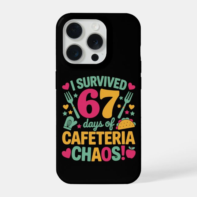 Coque iPhone Drôle j'ai survécu 67 jours cafétéria chaos école (Verso)