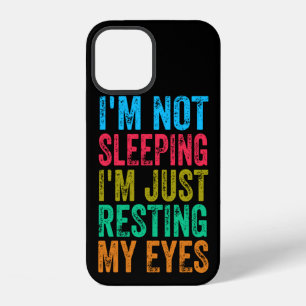 Coque iPhone 12  drôle je ne dors pas je me repose juste les yeux 