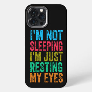 Etui iPhone 13 Pro Max drôle, je ne dors pas, je repose juste mes yeux