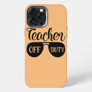 Etui iPhone 13 Pro Max Enseignant hors service dernier jour d'école