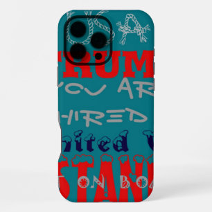 Coque iPhone 16 Pro Max États-Unis Trump Vous êtes embauché ! United We St