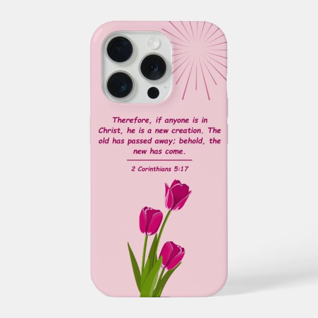 Coque iPhone Étui de téléphone chrétien 2 Corinthiens 5:17 (Verso)