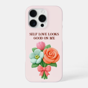 Coque iPhone 16 Pro Étui de téléphone floral « Self Love Looks Good On