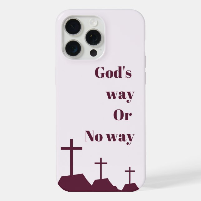 Coque iPhone Étui de téléphone "La voie de Dieu ou rien" (Verso)
