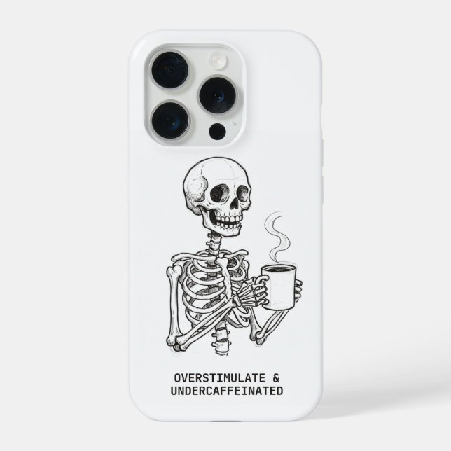Coque iPhone Étui de téléphone surstimulé et sous-caféiné  (Verso)