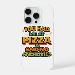 Coque iPhone 15 Pro Étui iPhone Citation Pizza Drôle – Tu M'as Eu À Pi