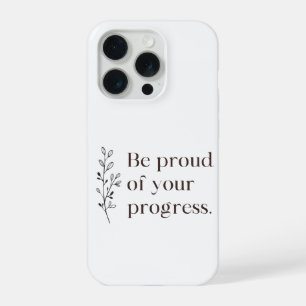Coque iPhone 15 Pro Étui iPhone minimaliste Fière de vos progrès