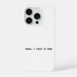 Coque iPhone 15 Pro Étui iPhone minimaliste Jésus, j'ai confiance en t