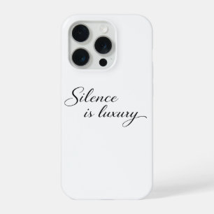 Coque iPhone 15 Pro Étui pour iPhone 16 Silence Is Luxury Minimaliste