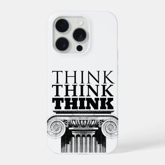 Coque iPhone Étui Think Think Think pour iPhone 15 Pro  (Verso)