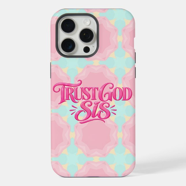 Coque iPhone Fais confiance à Dieu Sœur (Verso)