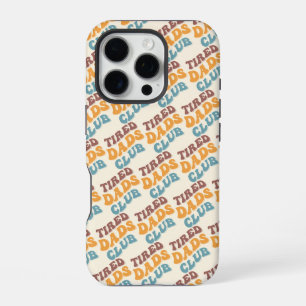 Coque iPhone 16 Pro Fatigué Dads Club Funny