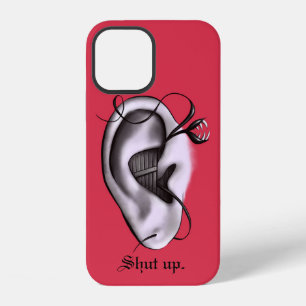 Coque iPhone 12 Ferme ta gueule drôle d'art numérique avec oreille