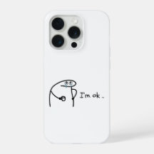 Funny I'm Ok Cartoon Stickman Phone Case Moody Hum