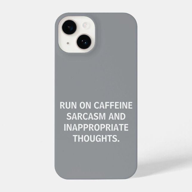 COQUE iPhone FUNNY RUN ON CAFFEINE SARCASAM ADD YOUR OWN QUOTE (Verso)